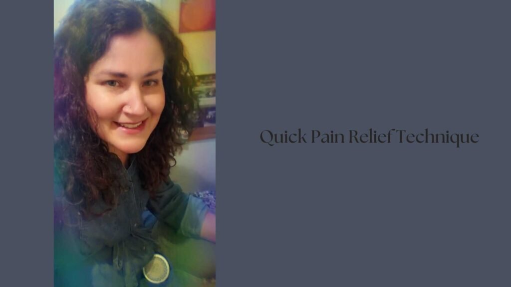 Quick Pain Relief Technique