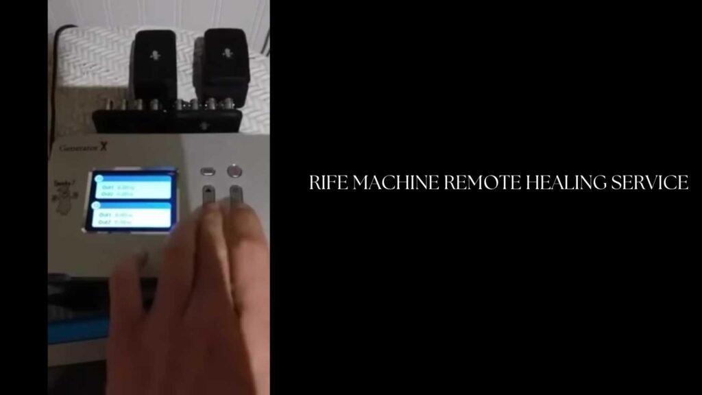 Rife Machine Remote Healing Service