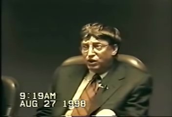 Here is the Real Kill Gates: United States v Microsoft Deposition by Bill Gates part 1