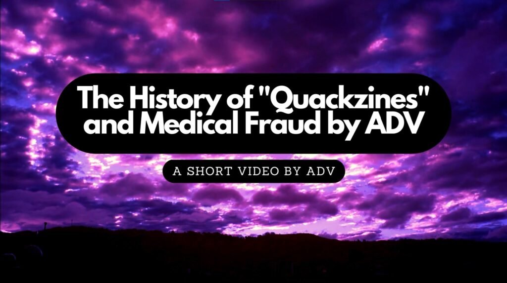 The-History-of-Quackzines-and-Medical-Fraud-by-Amandha-Vollmer