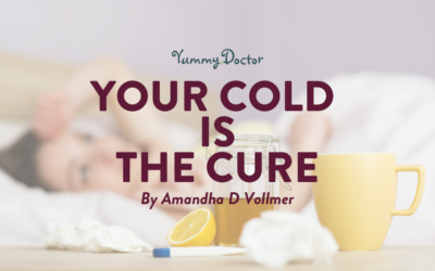 Your Cold is the Cure