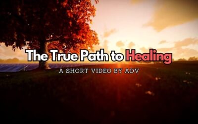 The True Path to Healing: A Short Video by Amandha Vollmer (ADV)