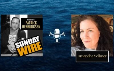 The Sunday Wire Podcast with Amandha Vollmer (ADV) and Patrick Henningsen