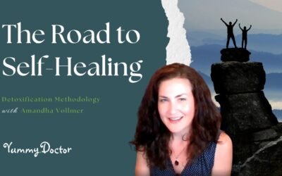 Detox Methodology: The Road to Self Healing by Amandha Vollmer (ADV)