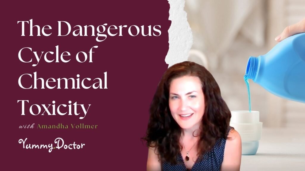 The-Dangerous-Cycle-of-Chemical-Toxicity-by-Amandha-Vollmer-ADV