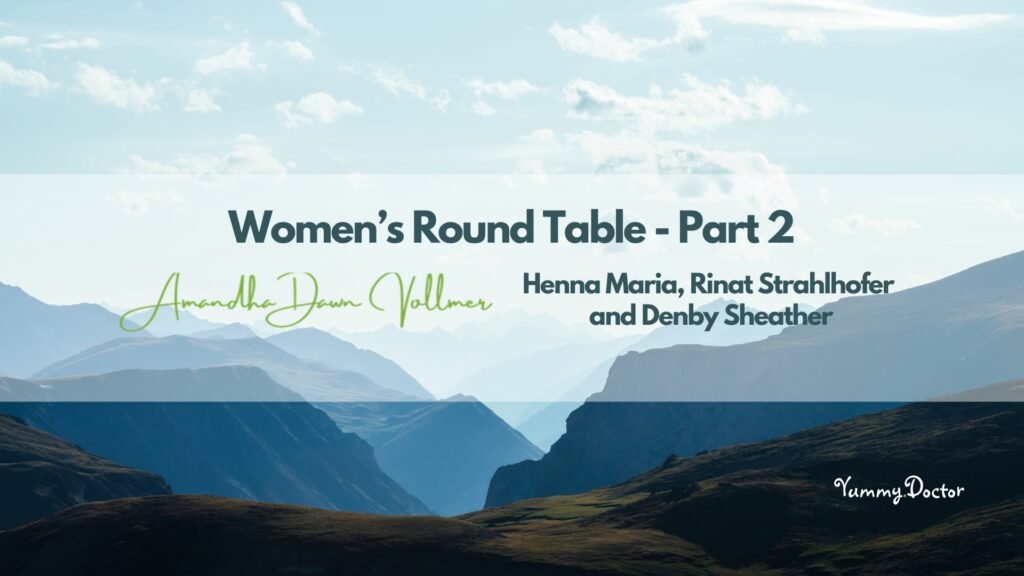 Womens Round Table Part 2 Amandha Vollmer ADV with Henna Maria, Rinat Strahlhofer and Denby Sheather