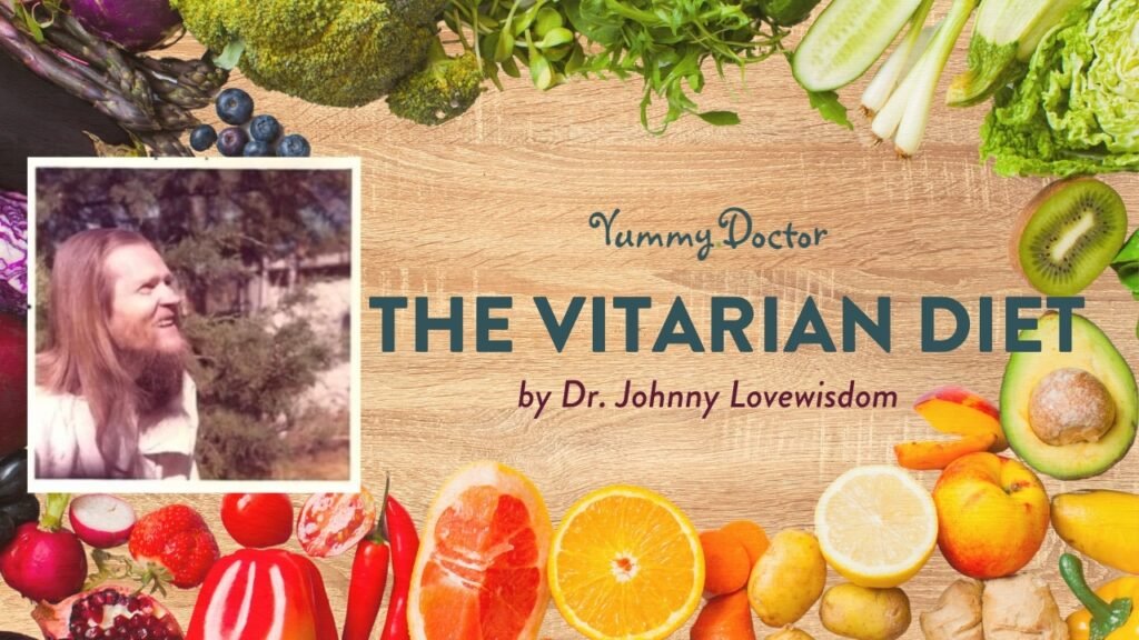 Yummy Doctor Holistic Health Education - Blog - THE VITARIAN DIET