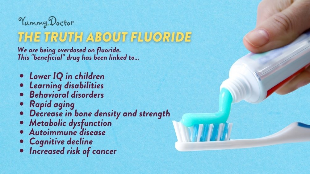 Yummy Doctor Holistic Health Education - Blog - The Truth about Fluoride