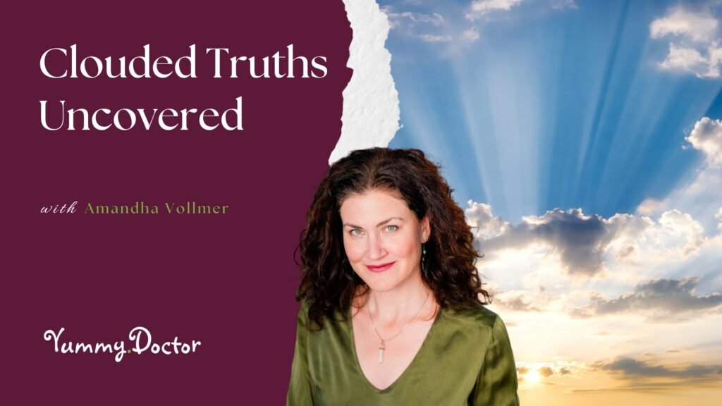 Clouded Truths Uncovered